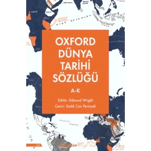 Oxford Dünya Tarihi Sözlüğü 1- A-K