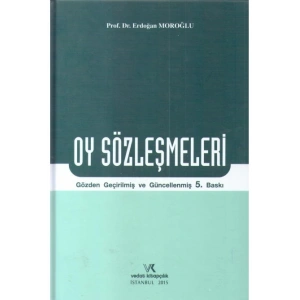 OY SÖZLEŞMELERİ / ERDOĞAN MOROĞLU 2.BASI 2015