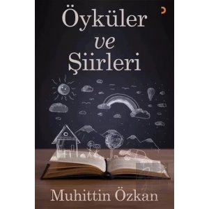 Öyküler ve Şiirleri