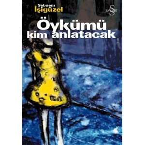 Öykümü Kim Anlatacak