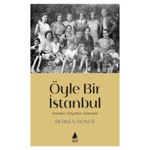 Öyle Bir İstanbul