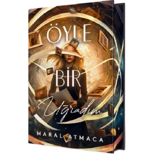 Öyle Bir Uğradım 1 (Ciltli Özel Baskı)