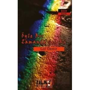 Öyle Bir Zamanda Gel Ki