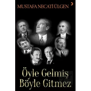 Öyle Gelmiş Böyle Gitmez