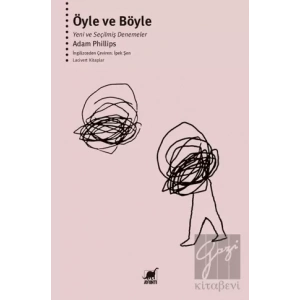 Öyle ve Böyle - Yeni ve Seçilmiş Denemeler