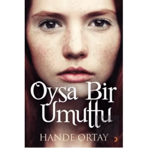 Oysa Bir Umuttu