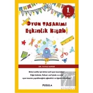 Oyun Tasarımı ve Etkinlik Kitabı 1. Sınıf