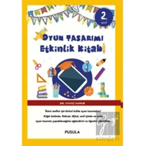 Oyun Tasarımı ve Etkinlik Kitabı 2. Sınıf