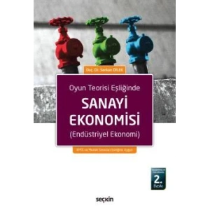 Oyun Teorisi EşliğindeSanayi Ekonomisi (Endüstriyel Ekonomi)