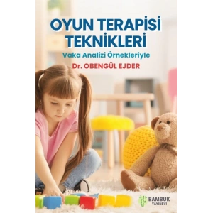 Oyun Terapisi Teknikleri