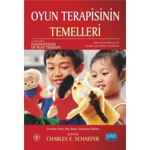 OYUN TERAPİSİNİN TEMELLERİ / Foundations of Play Therapy