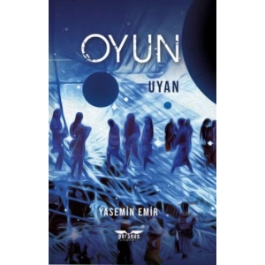 Oyun - Uyan
