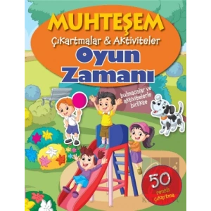 Oyun Zamanı - Muhteşem Çıkartmalar ve Aktiviteler