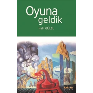 Oyuna Geldik