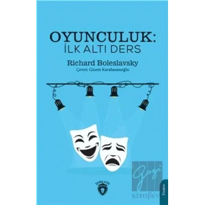 Oyunculuk: İlk Altı Ders