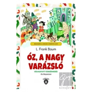 Oz, A Nagy Varazslo - Macarca Çocuk Hikayeleri