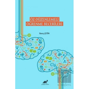 Öz - Düzenlemeli Öğrenme Becerileri
