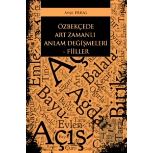 Özbekçede Art Zamanlı Anlam Değişmeleri - Fiiller