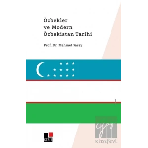 Özbekler ve Modern Özbekistan Tarihi