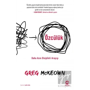 Özcülük - Daha Azın Disiplinli Arayışı