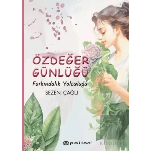 Özdeğer Günlüğü - Farkındalık Yolculuğu (Fleksi Kapak)