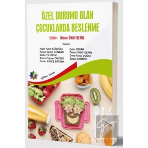 Özel Durumu Olan Çocuklarda Beslenme