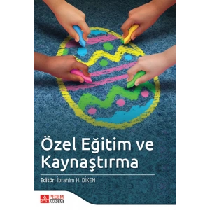 Özel Eğitim ve Kaynaştırma