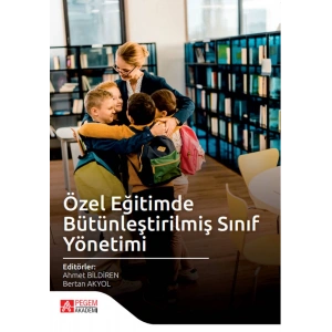 Özel Eğitimde Bütünleştirilmiş Sınıf Yönetimi