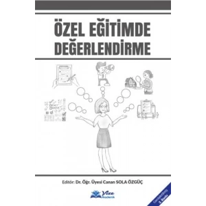ÖZEL EĞİTİMDE DEĞERLENDİRME
