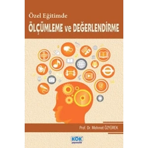 Özel Eğitimde Ölçümleme ve Değerlendirme
