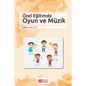 Özel Eğitimde Oyun ve Müzik