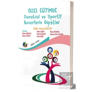 Özel Eğitimde Sanatsal ve Sportif Becerilerin Öğretimi