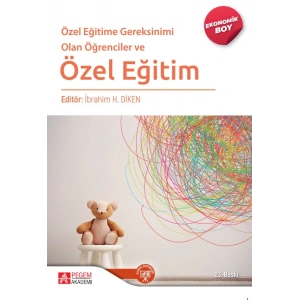 Özel Eğitime Gereksinimi Olan Öğrenciler ve Özel Eğitim (Ekonomik Boy)