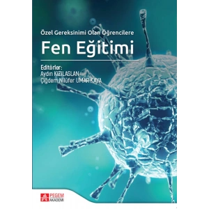 Özel Gereksinimi Olan Öğrencilere Fen Eğitimi