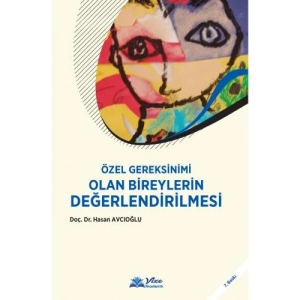 ÖZEL GEREKSİNİMLİ BİREYLERİN DEĞERLENDİRİLMESİ