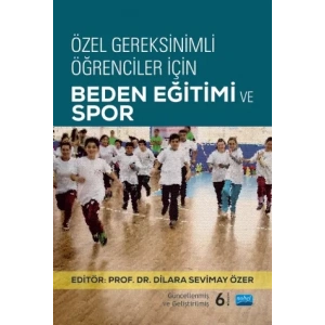 Özel Gereksinimli Öğrenciler İçin Beden EĞİTİMİ VE SPOR