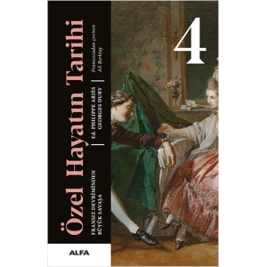 Özel Hayatın Tarihi 4 (Ciltli)