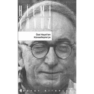 Özel Hayat’tan Küreselleşme’ye