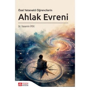 Özel Yetenekli Öğrencilerin Ahlak Evreni