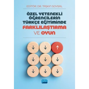 Özel Yetenekli Öğrencilerin Türkçe Eğitiminde FARKLILAŞTIRMA VE OYUN