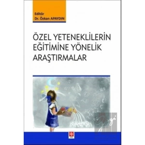 Özel Yeteneklilerin Eğitimine Yönelik Araştırmalar