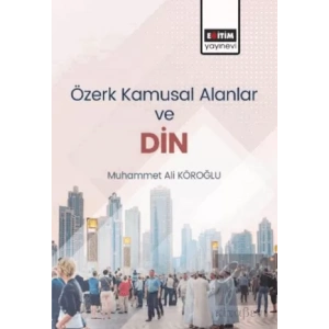 Özerk Kamusal Alanlar ve Din