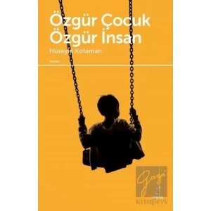 Özgür Çocuk Özgür İnsan