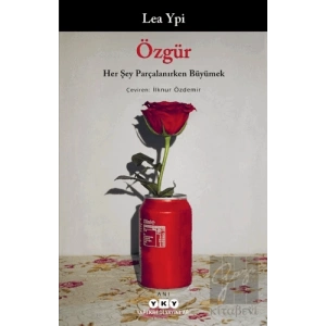 Özgür: Her Şey Parçalanırken Büyümek