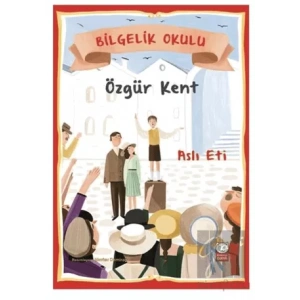 Özgür Kent - Bilgelik Okulu