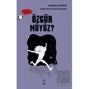 Özgür Müyüz? - Düşünen Baykuş