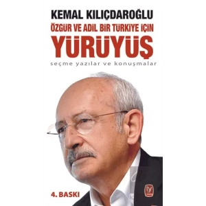 Özgür ve Adil Bir Türkiye İçin Yürüyüş