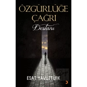 Özgürlüğe Çağrı Destanı