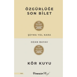 Özgürlüğe Son Bilet – Kör Kuyu
