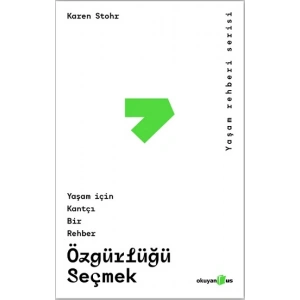 Özgürlüğü Seçmek